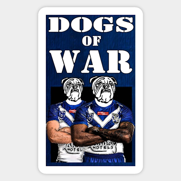 Canterbury Bulldogs - DOGS OF WAR Sticker by OG Ballers